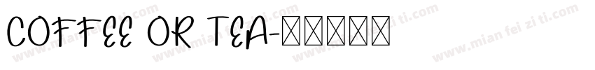 COFFEE OR TEA字体转换